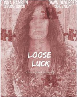 《Loose Luck》